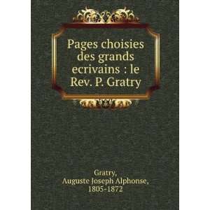   le Rev. P. Gratry Auguste Joseph Alphonse, 1805 1872 Gratry Books