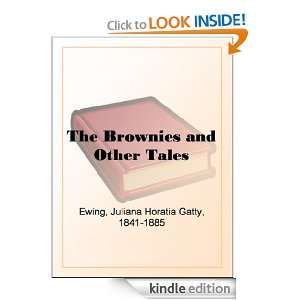 The Brownies and Other Tales Juliana Horatia Gatty Ewing  