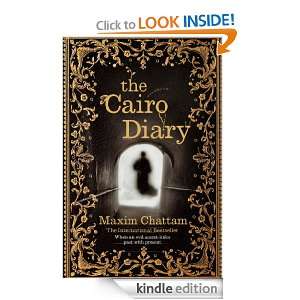 The Cairo Diary Maxim Chattam  Kindle Store