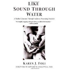   Hallowell (Foreword) Karen J. Foli (Author) Edward M. Books