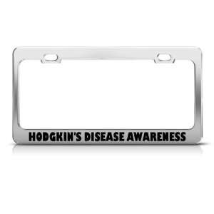 HodgkinS Disease Awareness license plate frame Stainless Metal Tag 