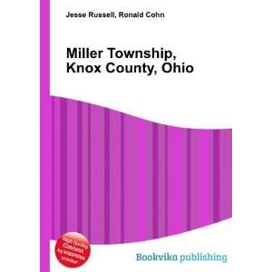 Miller Township, Knox County, Ohio: Ronald Cohn Jesse Russell:  