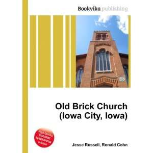  Old Brick Church (Iowa City, Iowa) Ronald Cohn Jesse 