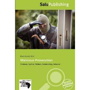    Malicious Prosecution (9786136264486) Klaas Apostol Books