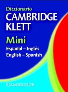 Diccionario Cambridge Klett Mini Espanol Ingles/English Spanish