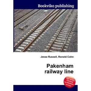 Pakenham railway line Ronald Cohn Jesse Russell  Books