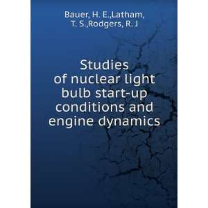   and engine dynamics H. E.,Latham, T. S.,Rodgers, R. J Bauer Books