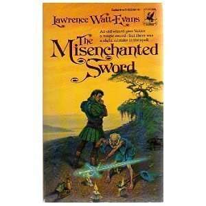   Misenchanted Sword [Mass Market Paperback] Lawrence Watt Evans Books