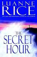   The Secret Hour by Luanne Rice, Random House 
