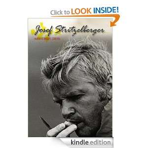 Start reading Josef Stritzelberger on your Kindle in under a minute 