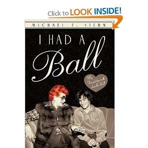   My Friendship with Lucille Ball [Hardcover] Michael Z. Stern Books