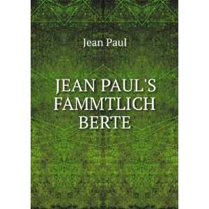  JEAN PAULS FAMMTLICH BERTE Jean Paul Books