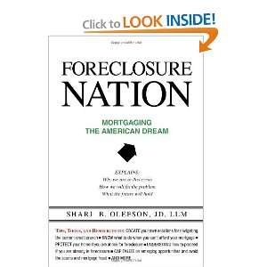 Foreclosure Nation Mortgaging the American Dream 