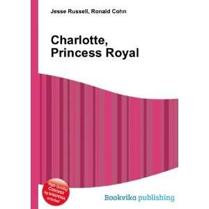  Charlotte, Princess Royal Ronald Cohn Jesse Russell 