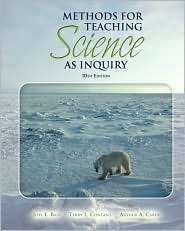 Methods for Teaching Science as Inquiry, (0137147945), Joel E. Bass 
