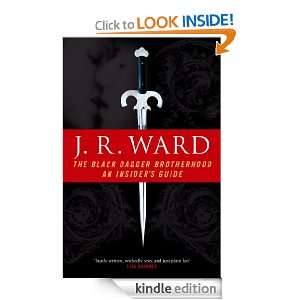 The Black Dagger Brotherhood: An Insiders Guide: J.R. Ward:  