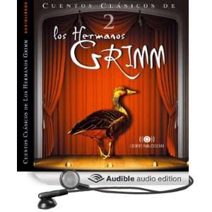 Los Hermanos Grimm: Cuentos IV [The Brothers Grimm: Stories, Part 2]