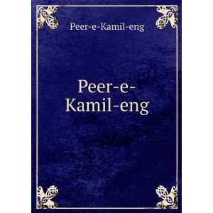  Peer e Kamil eng Peer e Kamil eng Books