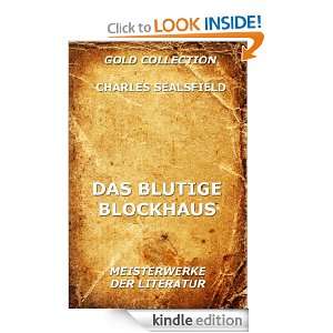 Das blutige Blockhaus (Kommentierte Gold Collection) (German Edition 
