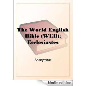 The World English Bible (WEB) Ecclesiastes N/A  Kindle 
