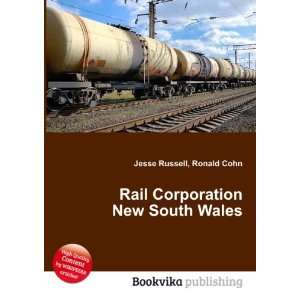 Rail Corporation New South Wales Ronald Cohn Jesse Russell  