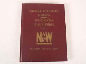 Railroad Book Norfolk & Western Railway w/ Map Insert  