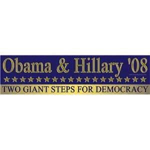   Hilary 08. Two Giant Steps for Democracy. Bumper Magnet. Automotive