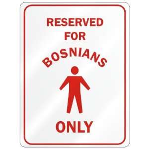  RESERVED FOR  BOSNIAN ONLY  PARKING SIGN COUNTRY BOSNIA 