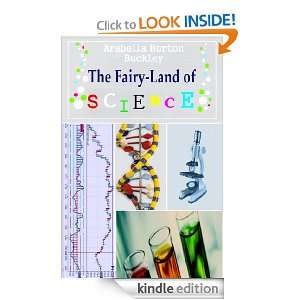 The Fairy Land of Science (With Active Table of Contents): Arabella B 