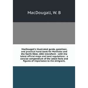 MacDougalls illustrated guide, gazetteer, and practical hand book 