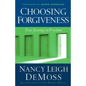 Choosing Forgiveness Your Journey to Freedom [Paperback 