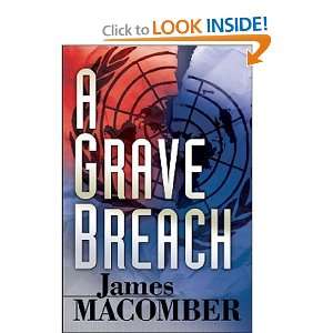  A Grave Breach [Paperback]: James Macomber: Books