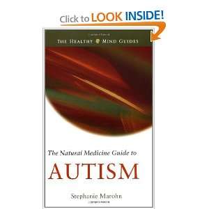   Autism (The Healthy Mind Guides) [Paperback] Stephanie Marohn Books