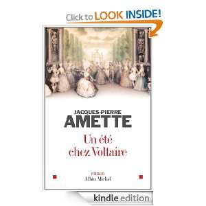 Un été chez Voltaire (LITT.GENERALE) (French Edition): Jacques 