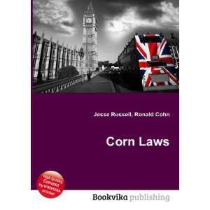  Corn Laws Ronald Cohn Jesse Russell Books