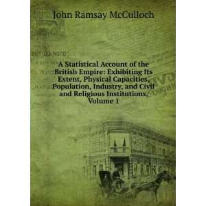   and Religious Institutions, Volume 1: John Ramsay McCulloch: Books