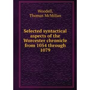   chronicle from 1054 through 1079 Thomas McMillan Woodell Books
