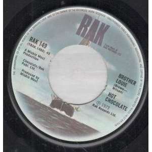  BROTHER LOUIE 7 INCH (7 VINYL 45) UK RAK 1973 HOT 