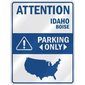    BOISE PARKING ONLY  PARKING SIGN USA CITY IDAHO: Home Improvement