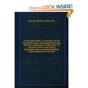   method of reaching the North pole: George W. 1841 1912 Melville: Books