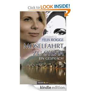 Moselfahrt zu Sylvia (German Edition): Felix Rogge:  Kindle 