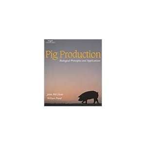 Pig Production, Biological Principles and Applications