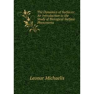   to the Study of Biological Surface Phenomena Leonor Michaelis Books