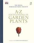 RHS A Z Encyclopedia of Garden Plants Book HB NEW 1405332964 GDN