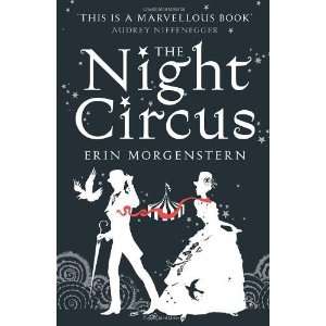  The Night Circus [Paperback] Erin Morgenstern Books