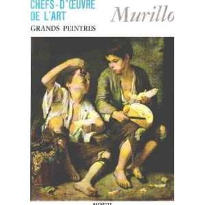  Grands peintres n° 37 / murillo: Collectif: Books