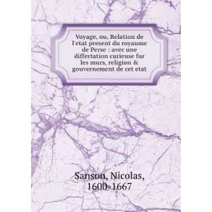   murs, religion & gouvernement de cet etat Nicolas, 1600 1667 Sanson