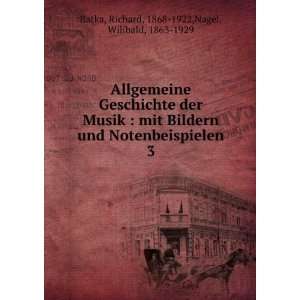   Richard, 1868 1922,Nagel, Wilibald, 1863 1929 Batka Books