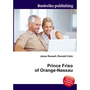    Prince Friso of Orange Nassau Ronald Cohn Jesse Russell Books