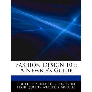   Design 101: A Newbies Guide (9781276150637): Bernice Cerilles: Books